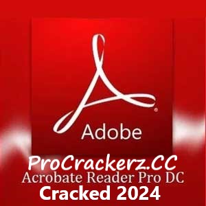 Adobe Acrobat Pro DC 2024 Crack Keys Download