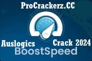 Auslogics BoostSpeed Crack 2024 Keys Download